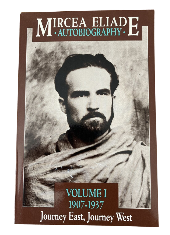 Journey East Journey West: Mircea Eliade Autobiography – Bukuku Press