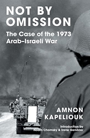 Not by Omission: The Case of the 1973 Arab-Israeli War