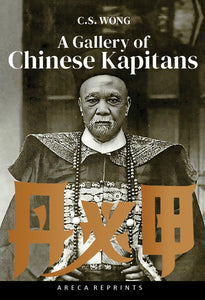 A Gallery of Chinese Kapitans