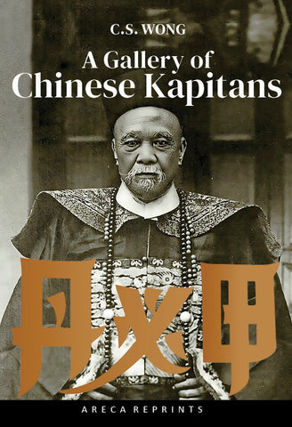 A Gallery of Chinese Kapitans