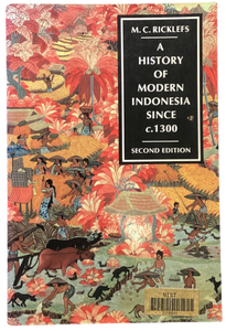 A History of Modern Indonesia Since c.1300 (2nd edition)