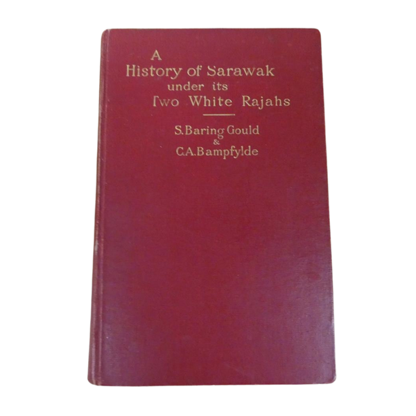A History of Sarawak under its Two White Rajahs (1909)