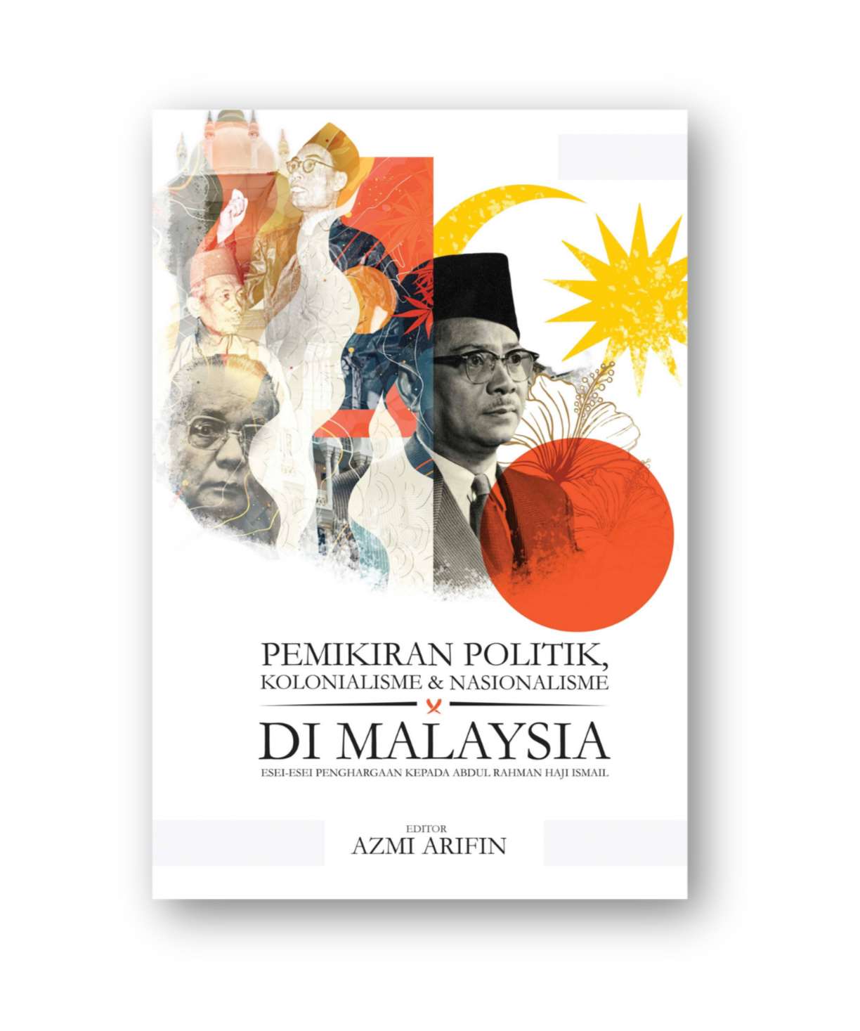 Pemikiran Politik Kolonialisme Nasionalisme di Malaysia