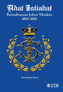 Adat Istiadat Kesultanan Johor Moden 1855–2012