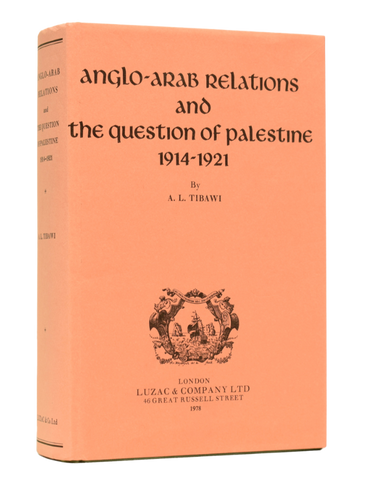 Anglo-Arab Relations and The Question of Palestine