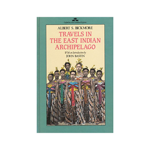 Travels in the East Indian Archipelago (Oxford in Asia Hardback Reprints)