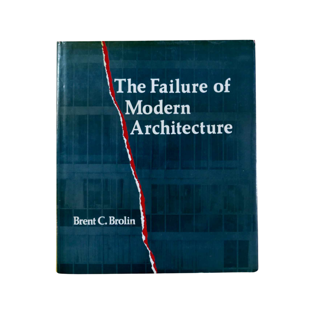 Failure of Modern Architecture