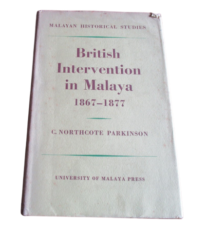 British Intervention in Malaya, 1867-1877 (1964)