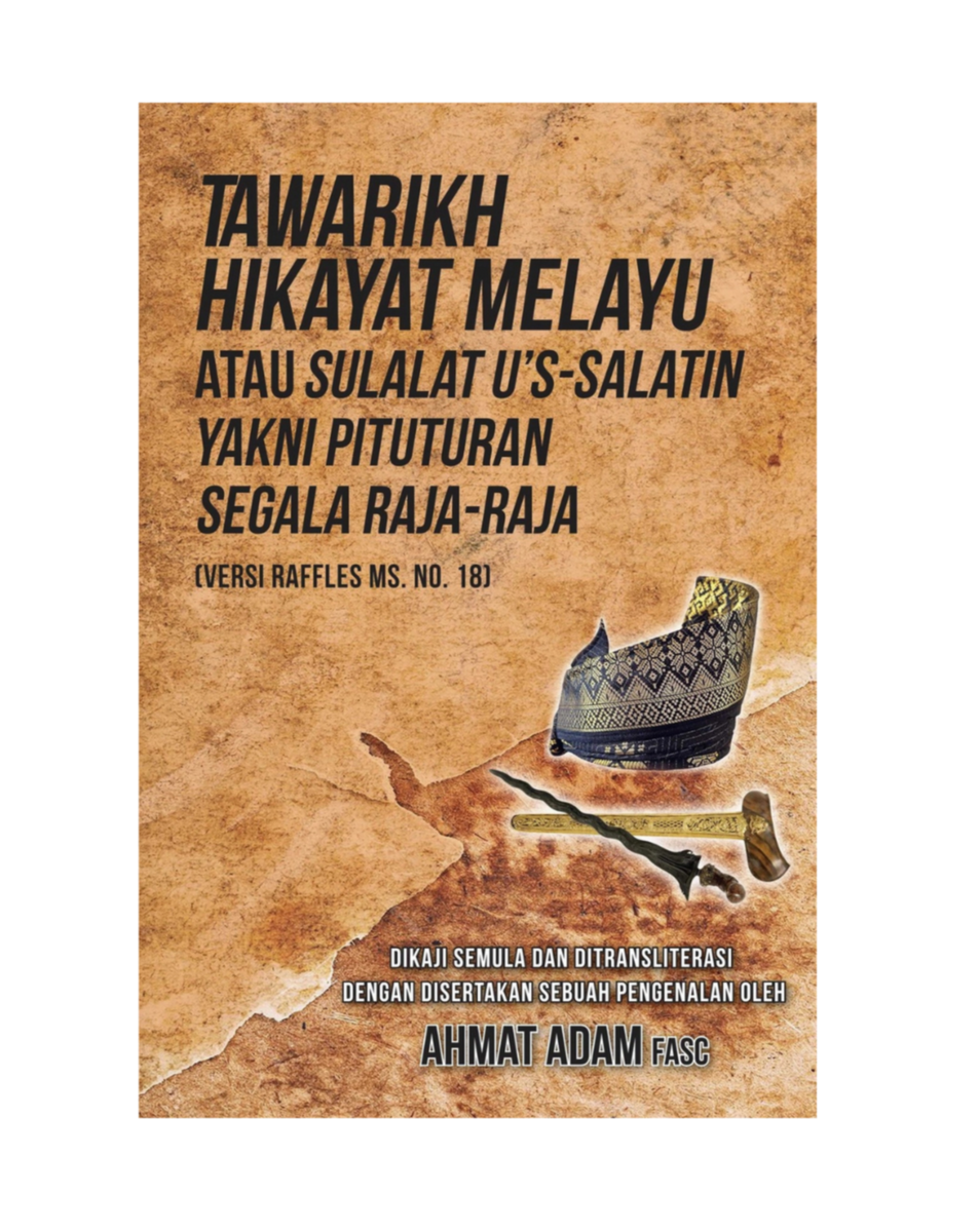 Tawarikh Hikayat Melayu Atau Sulalat-Us Salatin – Bukuku Press