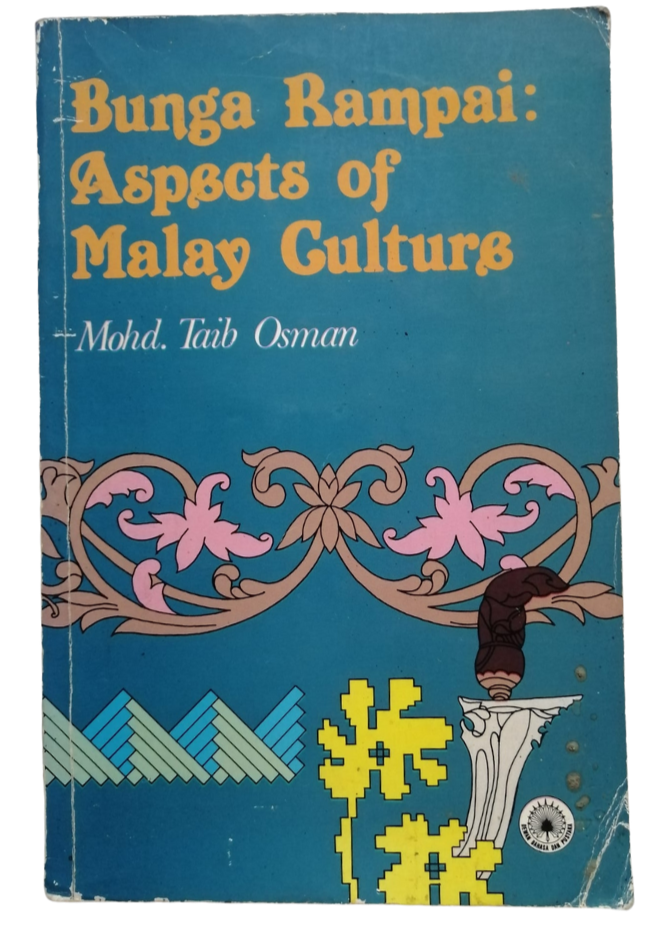 Bunga Rampai: Aspects of Malay Culture