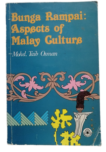 Bunga Rampai: Aspects of Malay Culture