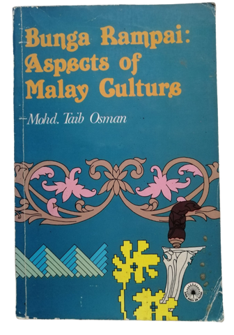 Bunga Rampai: Aspects of Malay Culture