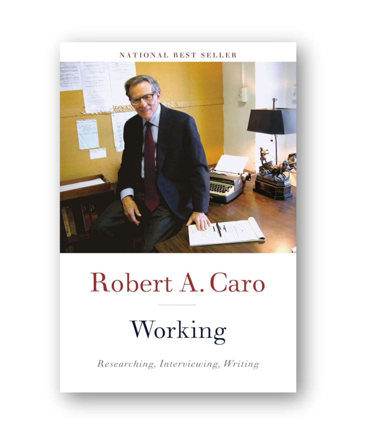 Working by Robert A. Caro