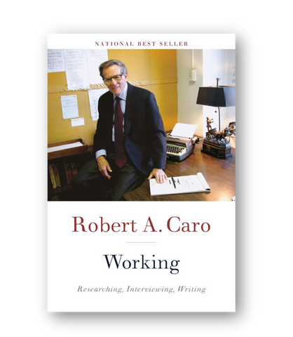 Working by Robert A. Caro