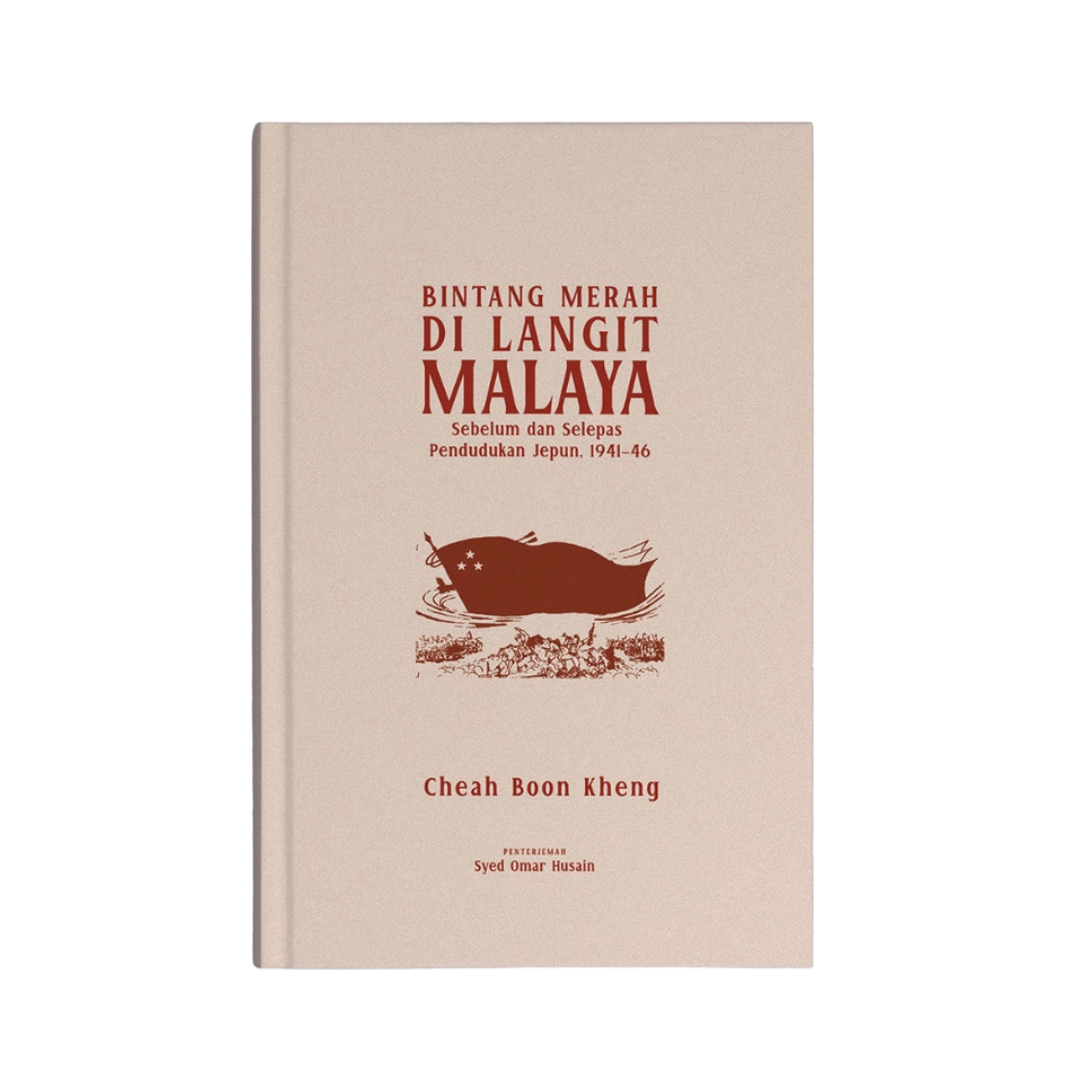 Bintang Merah di Langit Malaya: Sebelum dan Selepas Pendudukan Jepun