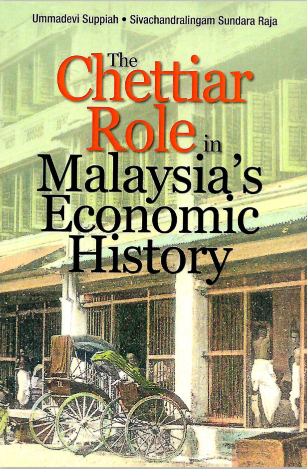 The Chettiar Role in Malaysia's Role in Malaysia's Economic History