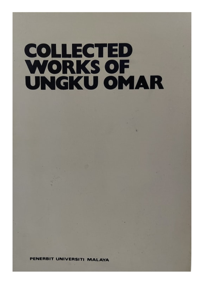 Collected Works Of Ungku Omar