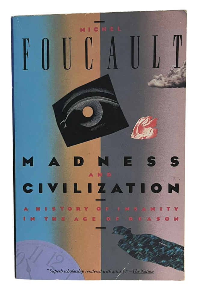 Madness and Civilization