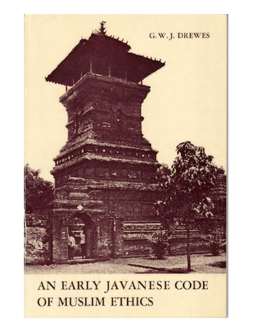 An Early Javanese Code of Muslim Ethics (1978)