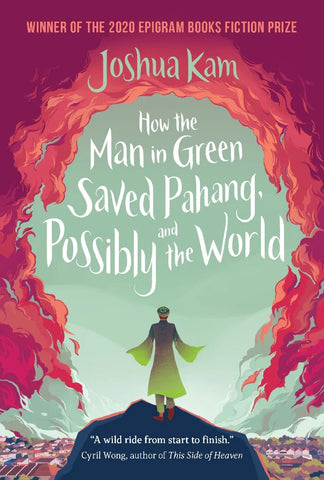 How the Man in Green Saved Pahang, and Possibly the World