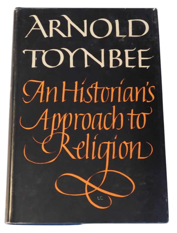 An Historian Approach to Religion (Arnold Toynbee)