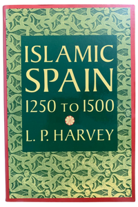 Islamic Spain: 1250 - 1500