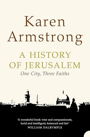 A History of Jerusalem: One City Three Faiths