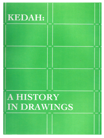 Kedah: A History in Drawings