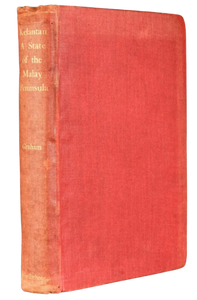 Kelantan: A State of Malay Peninsula (1908)