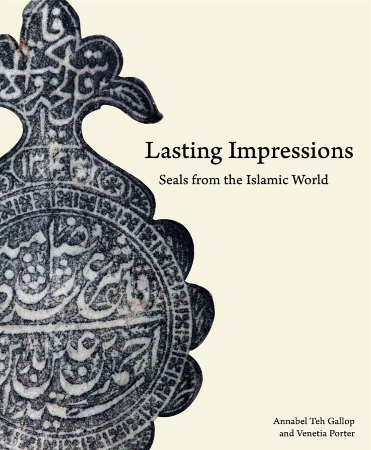 Lasting Impressions: Seals from the Islamic World