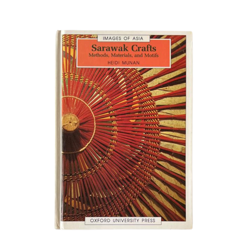 Sarawak Crafts: Method, Material and Motifs