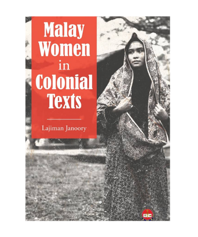 Malay Women in Colonial Texts