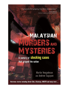 Malaysian Murders and Mysteries