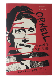 Orwell: A Man of His Time