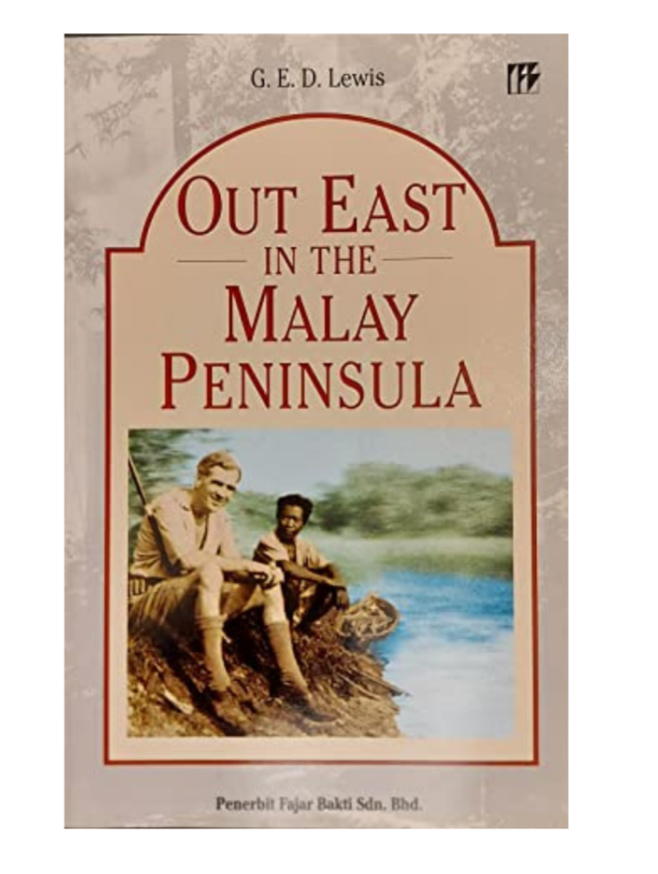 Out East in The Malay Peninsula