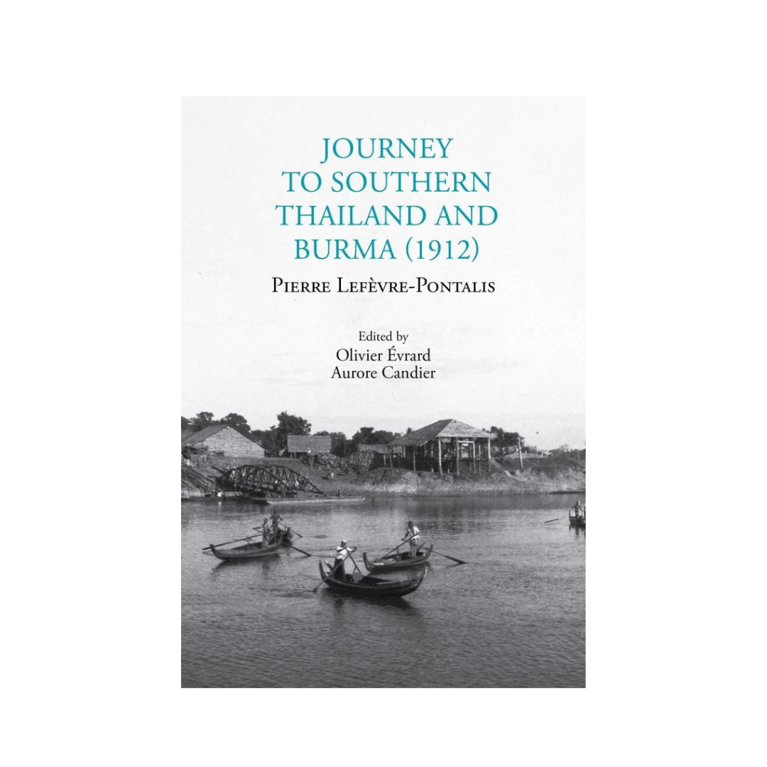 Journey to Southern Thailand and Burma (1912)