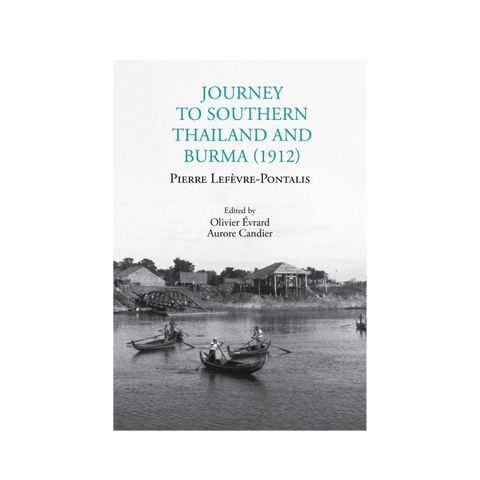 Journey to Southern Thailand and Burma (1912)