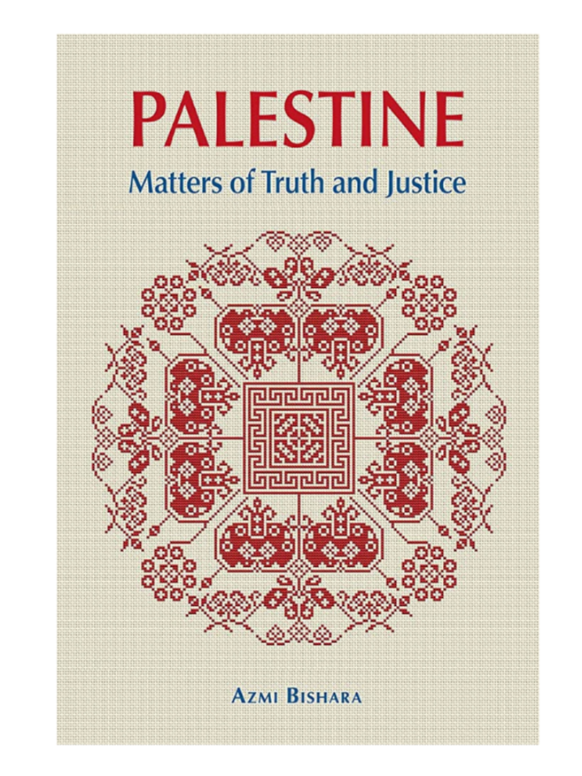 Palestine: Matters of Truth and Justice