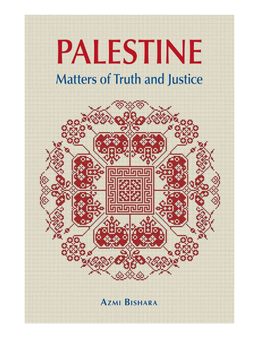 Palestine: Matters of Truth and Justice