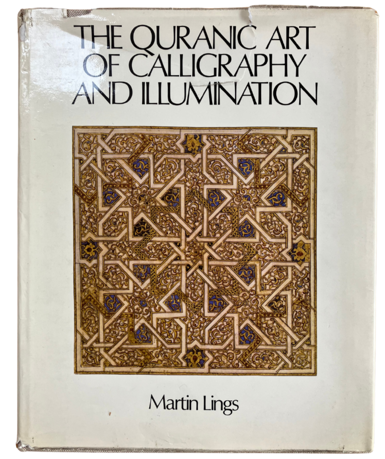 The Quranic Art of Calligraphy And Illumination