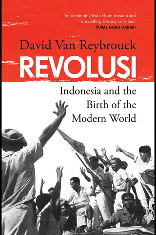Revolusi: Indonesia and The Modern World