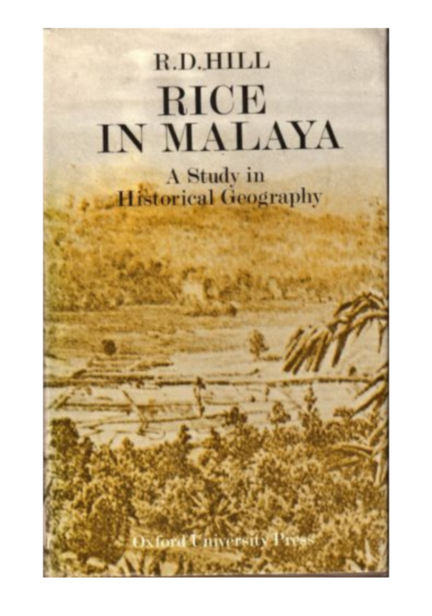 Rice in Malaya: A Study in Historical Geography