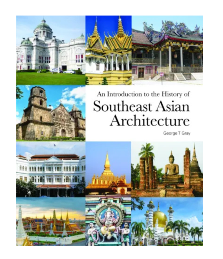 An Introduction to the History of Southeast Asian Architecture