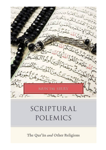 Scriptural Polemics: Quran and Other Religions