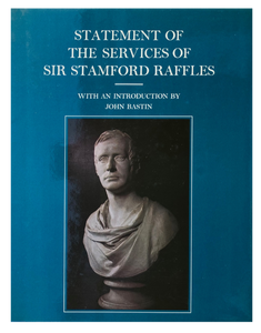Statement of the Services of Sir Stamford Raffles