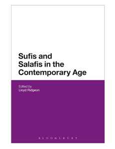 Sufis and Salafis in the Contemporary Age