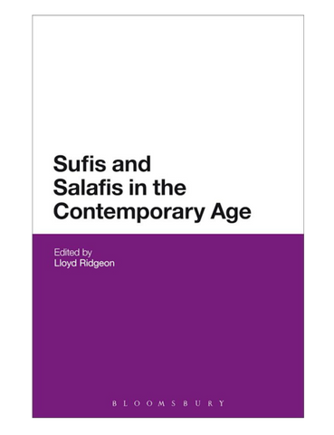 Sufis and Salafis in the Contemporary Age