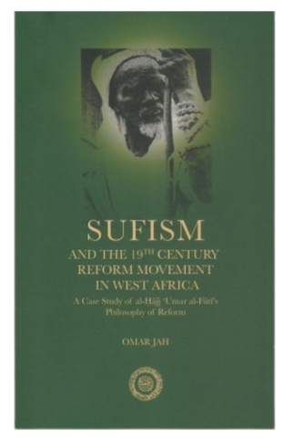 Sufism And The 19th Century Reform Movement In West Africa