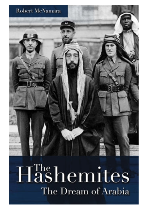 The Hashemites: Dreams of Arabia
