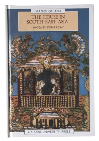 The Houses in Southeast Asia (Images of Asia)
